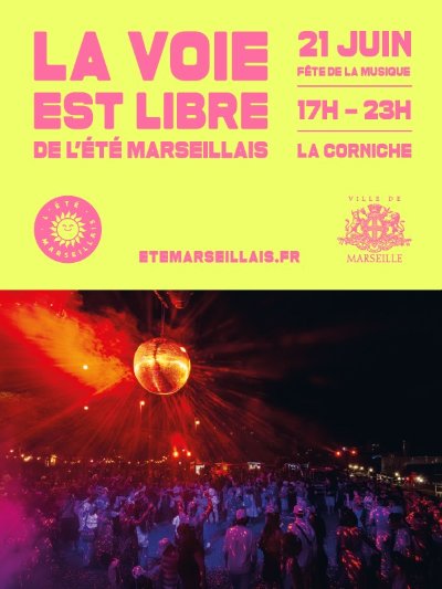 Fête de la Musique - La Voie est libre by l'Été Marseillais