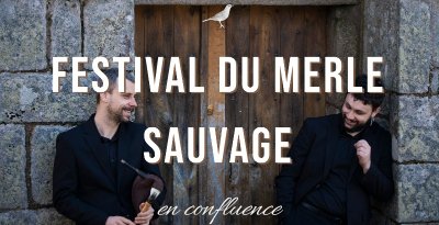 festival du Merle Sauvage en Confluence