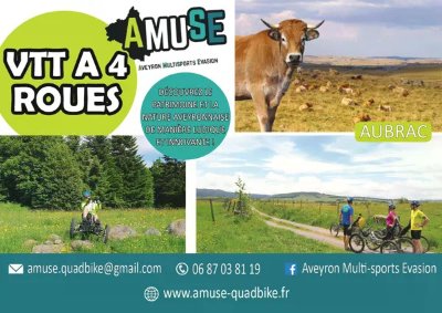 Découverte de l'Aubrac en Randonnée en VTT 4 roues (Quadbike) à Brameloup