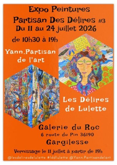 Exposition Les Délires de Lulette et Yann Partisan de l'Art