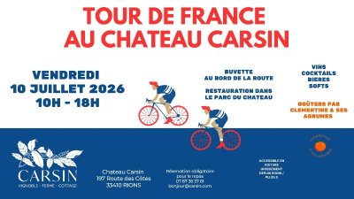 Le Tour de France au Château Carsin