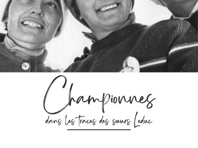 Exposition "Championnes, dans les traces des soeurs Leduc"