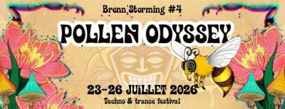 ANNULÉ - Brenn'storming #4 Pollen Odyssey