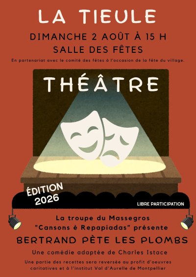THÉÂTRE "BERTRAND PÈTE LES PLOMBS"