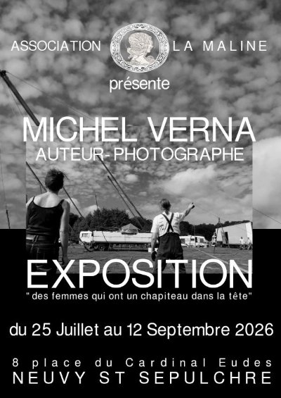 Exposition « Des femmes qui ont un chapiteau dans la tête » du photographe Michel Verna