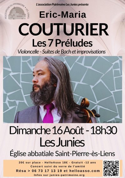 Concert aux Junies : Eric-Maria Couturier - Violoncelliste.