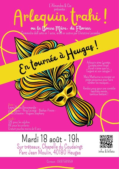 Spectacle de Commedia Dell' Arte " Arlequin trahi ou La Bonne Mère"