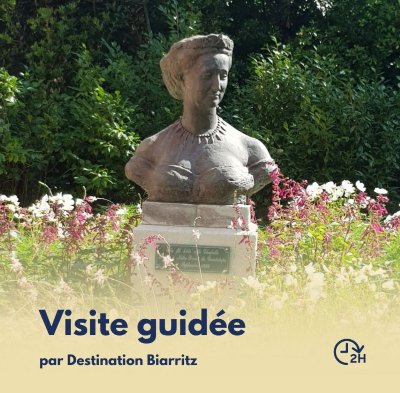 Visite guidée : L'Impératrice Eugénie, l'amoureuse de Biarritz - Exclusivité 2026 !