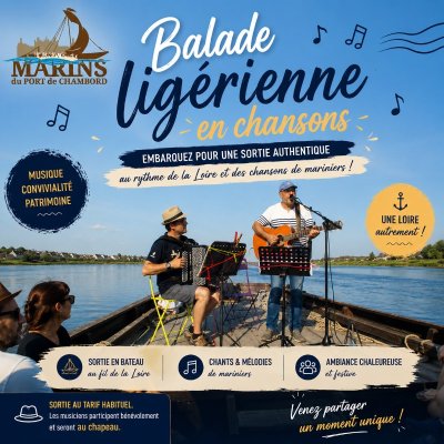 Balade Ligérienne en chansons au fil de la Loire