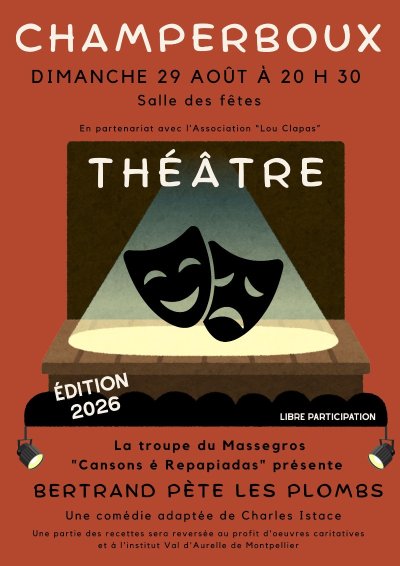 THÉÂTRE : "BERTRAND PÈTE LES PLOMBS"