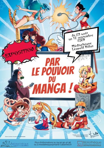 Exposition "Par le pouvoir du Manga"