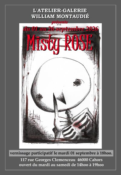 Exposition "Misty Rose" à l'Atelier-Galerie William Montaudié