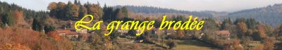 La Grange Brodée