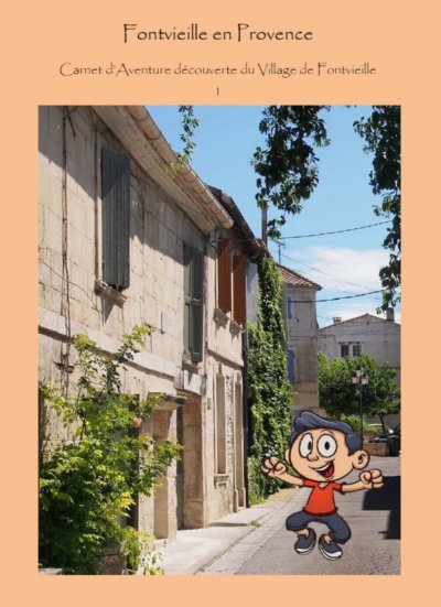Carnet aventure : explore les mystères de Fontvieille