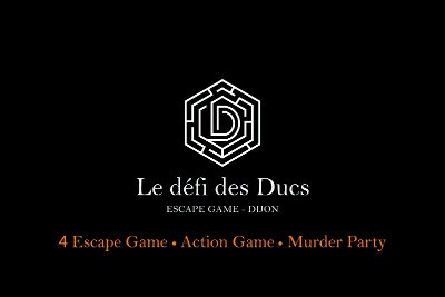 Escape Game Le Défi des Ducs
