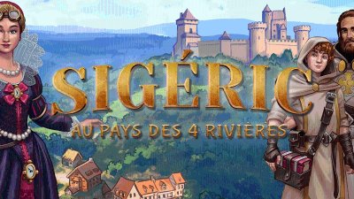 Explor Games® - Sigéric au pays des 4 Rivières - "le voyage de Roze"