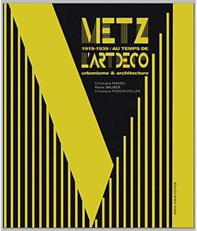 Jeu de piste Metz au temps de l'art déco