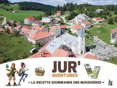 Jur'Aventures : La Recette Gourmande des Moussières