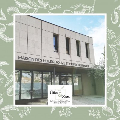 La Maison des Huiles d’Olive et Olives de France