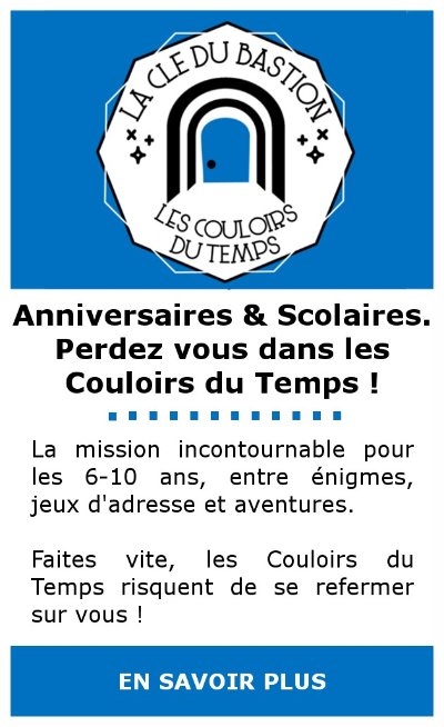 Les Couloirs du Temps - La Clé du Bastion