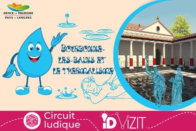 Id Vizit - Jeux de piste pour enfant : Bourbonne-les-Bains et le thermalisme